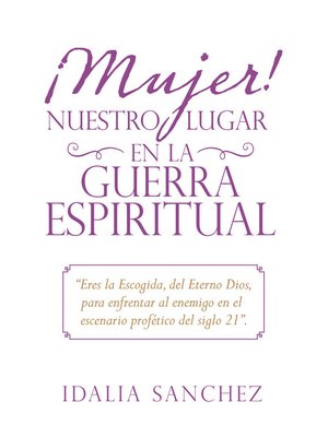 cover image of ¡Mujer! Nuestro Lugar En La Guerra Espiritual